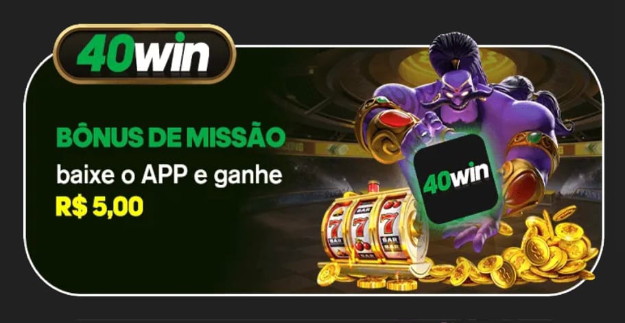40Win (Para baixar clique na imagem acima)